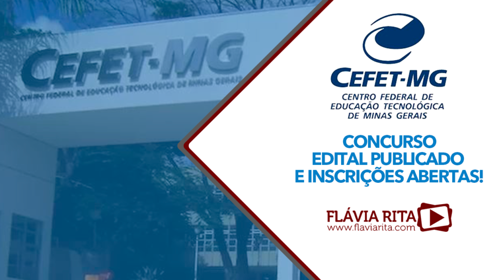 Concurso Cefet Mg Edital Publicado E Inscri Es Abertas Blog Fl Via