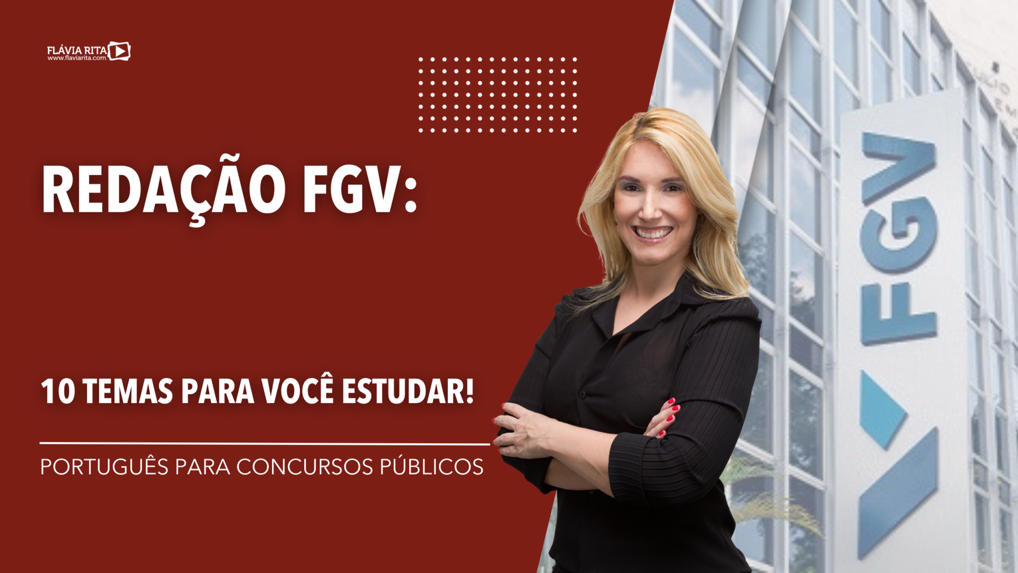 Temas De Reda O Fgv Blog Fl Via Rita