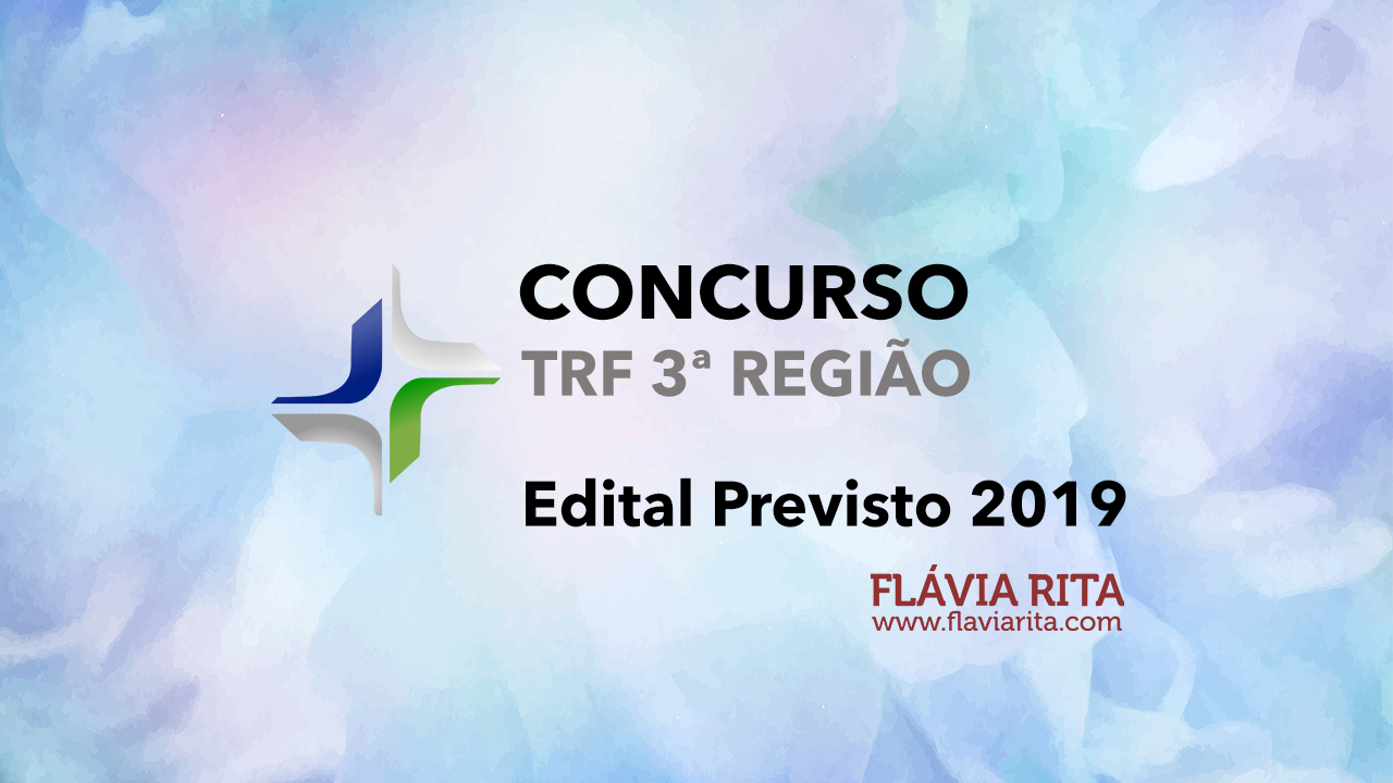 Concurso TRF 3 2019: edital previsto!
