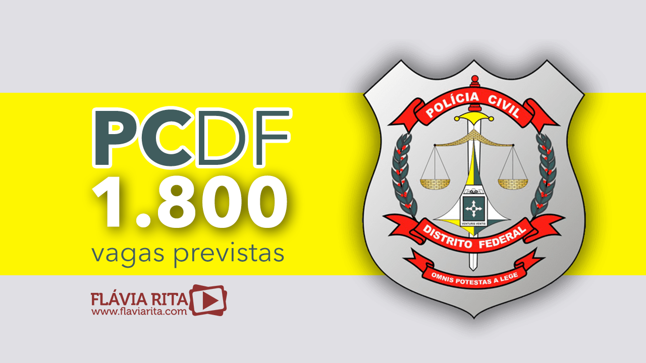 Concurso PCDF 2019: 1.800 vagas previstas. Edital iminente!
