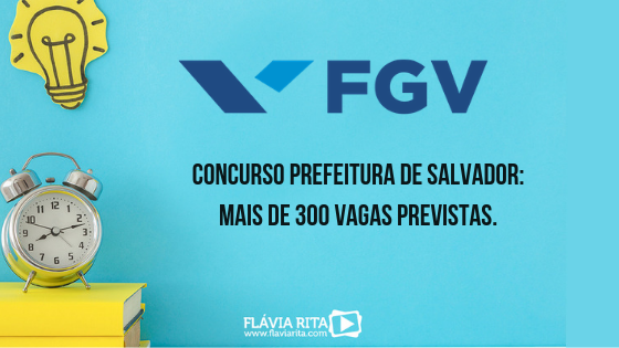 Prefeitura de Salvador: certame previsto para março e remuneração até R$ 11 mil!