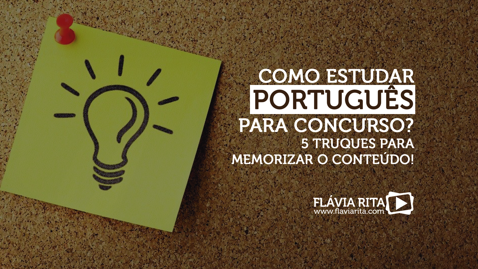 Como estudar português para concurso? 5 truques para memorizar o conteúdo!
