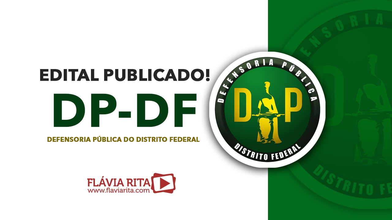 EDITAL PUBLICADO! Defensoria Pública do Distrito Federal – DPDF/2020