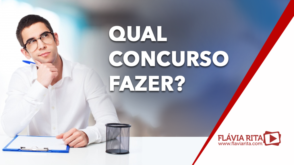 Qual concurso fazer?