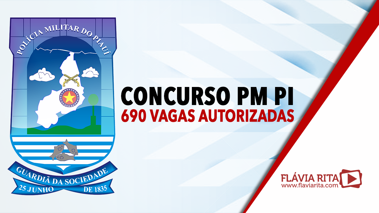 Concurso PM PI: 690 vagas autorizadas. Edital previsto!