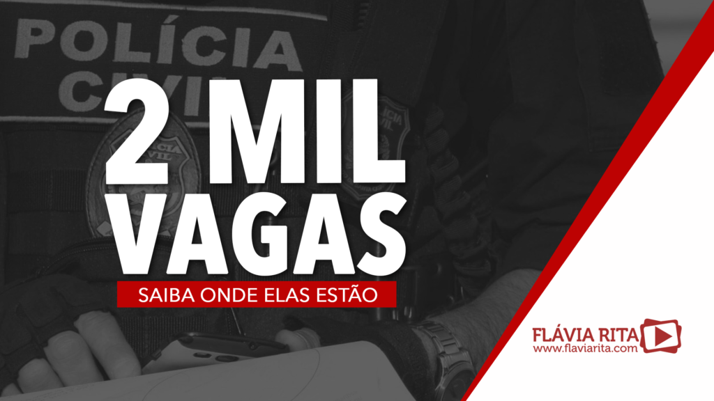 Concurso Polícia Civil confira as oportunidades e prepare-se
