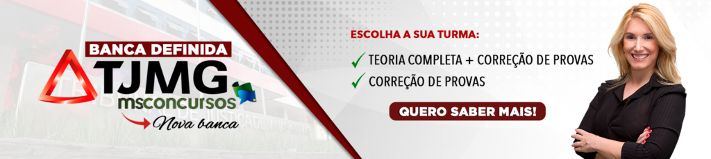 Concurso TJMG 2023: Banca Definida. Saiba mais!
