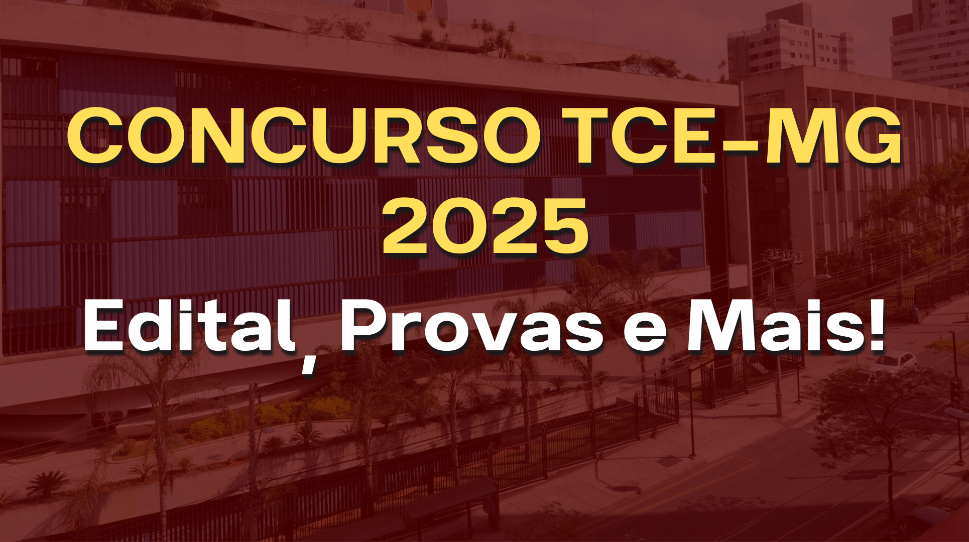 Concurso TCE-MG 2025: Banca definida e edital publicado! — prepare-se para conquistar sua vaga!