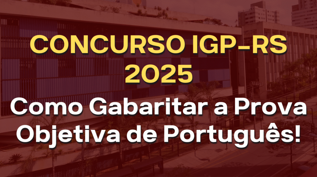 Objetivas do IGP-RS