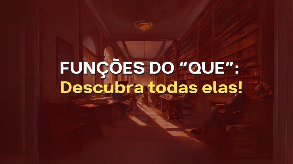 funções do que