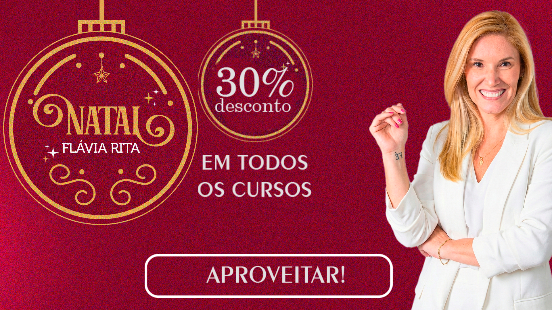 Natal Flávia Rita – 30% de desconto em todos os cursos