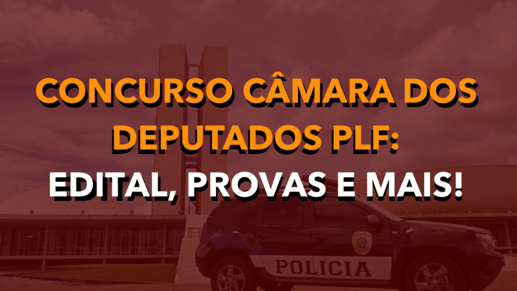 câmara dos deputados PLF