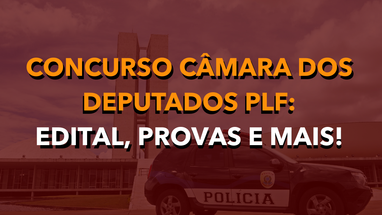 câmara dos deputados PLF