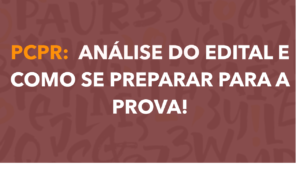 Capa: Concurso PC PR 2026: Seu Guia Completo para Delegado, Agente e Papiloscopista!