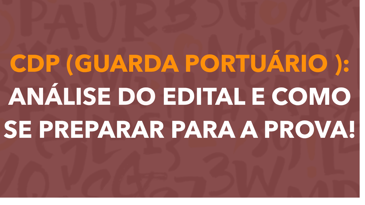 Capa: Concurso Guarda Portuário CDP 2026: Edital, Vagas, Salário e Guia Completo!
