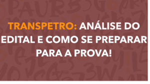 Capa: Concurso TRANSPETRO 2026: Edital Publicado! Salários de até R$ 15 mil e 4.171 Vagas!